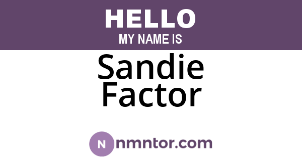Sandie Factor
