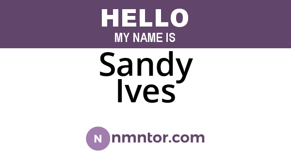 Sandy Ives