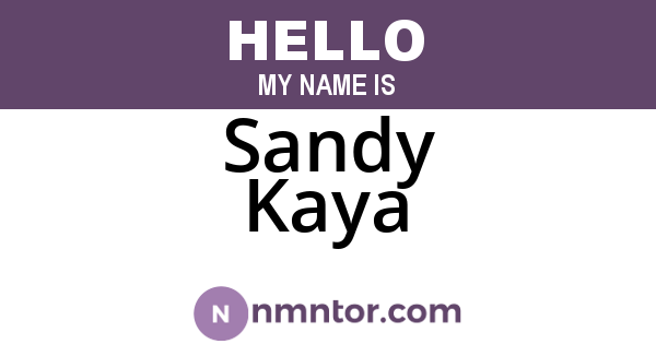 Sandy Kaya