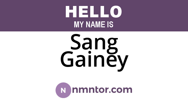 Sang Gainey