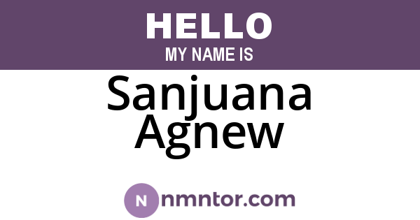 Sanjuana Agnew