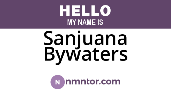Sanjuana Bywaters