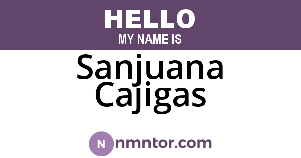Sanjuana Cajigas