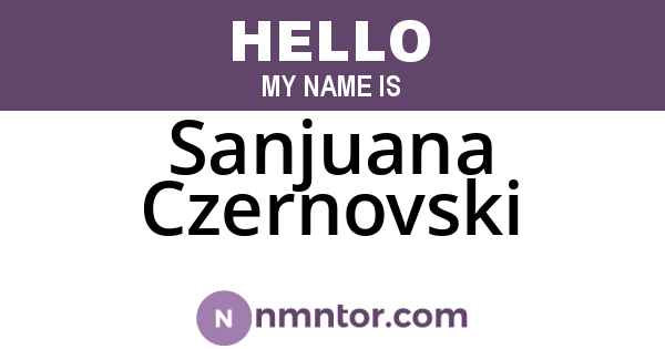 Sanjuana Czernovski