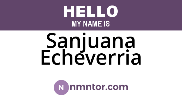 Sanjuana Echeverria