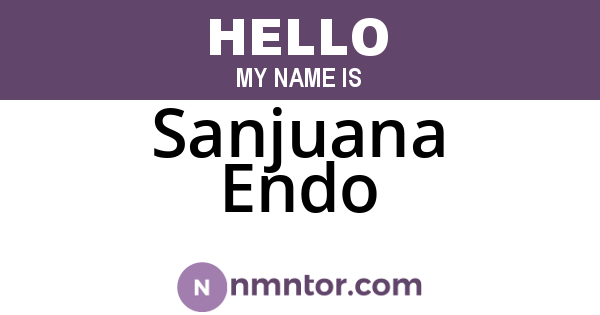 Sanjuana Endo