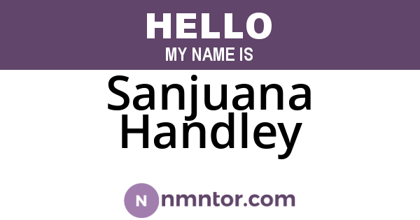 Sanjuana Handley