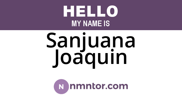 Sanjuana Joaquin