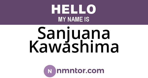 Sanjuana Kawashima