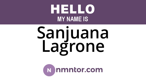 Sanjuana Lagrone