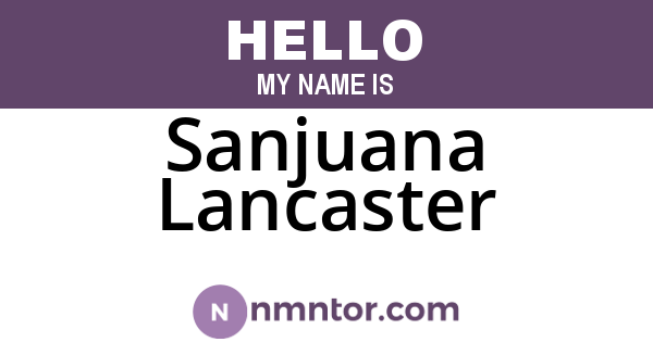Sanjuana Lancaster