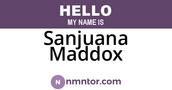 Sanjuana Maddox
