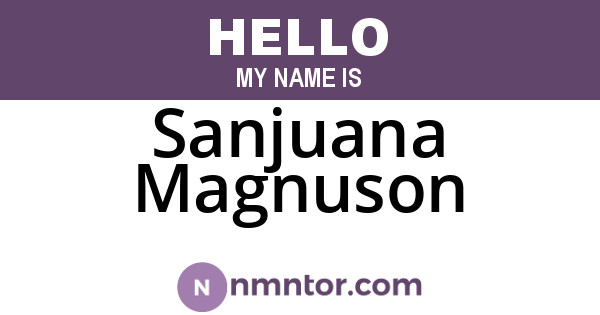 Sanjuana Magnuson