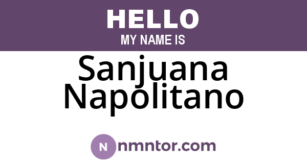 Sanjuana Napolitano