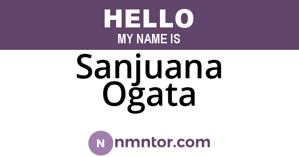 Sanjuana Ogata