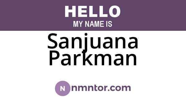 Sanjuana Parkman