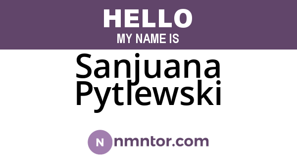 Sanjuana Pytlewski