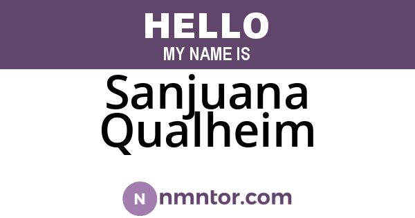 Sanjuana Qualheim