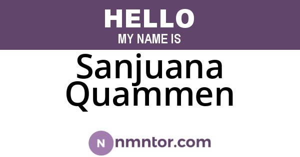Sanjuana Quammen