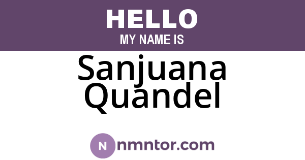 Sanjuana Quandel