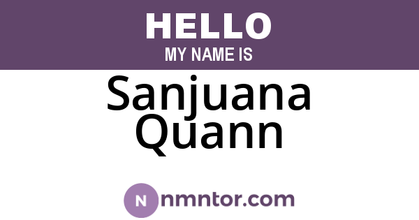 Sanjuana Quann