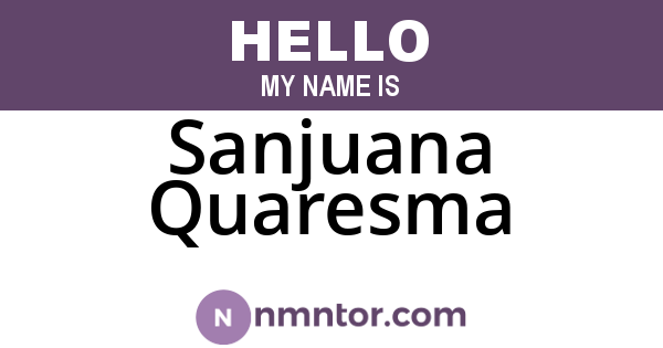 Sanjuana Quaresma