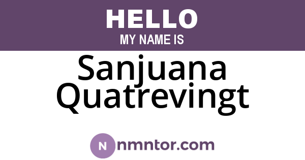 Sanjuana Quatrevingt