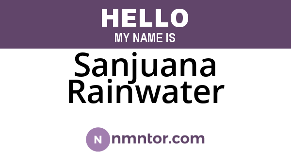 Sanjuana Rainwater