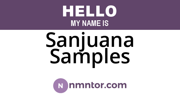 Sanjuana Samples