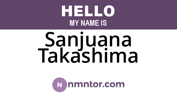 Sanjuana Takashima