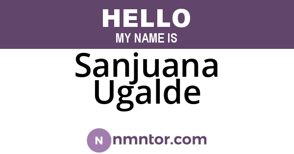 Sanjuana Ugalde