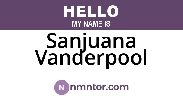 Sanjuana Vanderpool