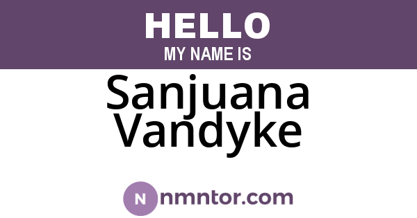 Sanjuana Vandyke