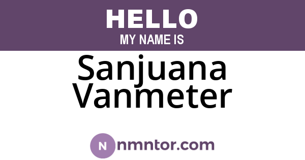 Sanjuana Vanmeter