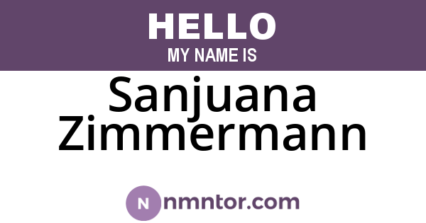 Sanjuana Zimmermann