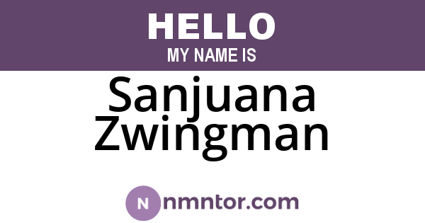 Sanjuana Zwingman