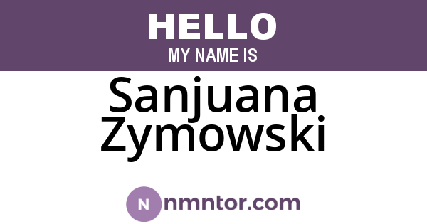 Sanjuana Zymowski