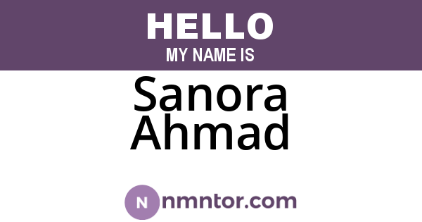 Sanora Ahmad