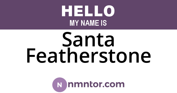Santa Featherstone