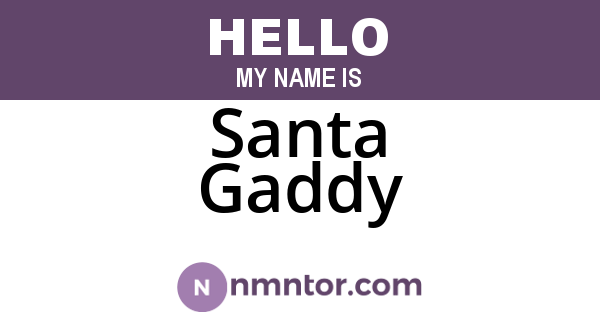 Santa Gaddy