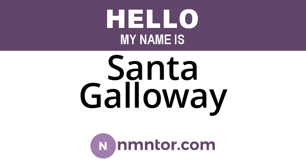 Santa Galloway