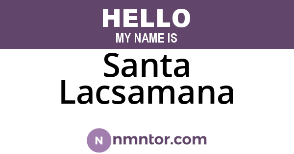 Santa Lacsamana