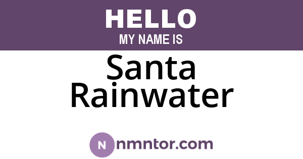 Santa Rainwater