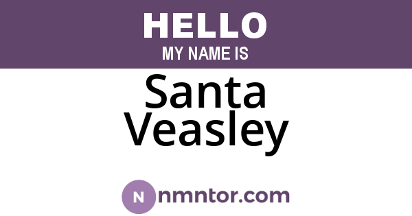 Santa Veasley