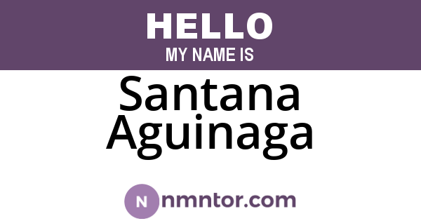 Santana Aguinaga