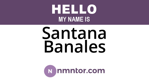 Santana Banales