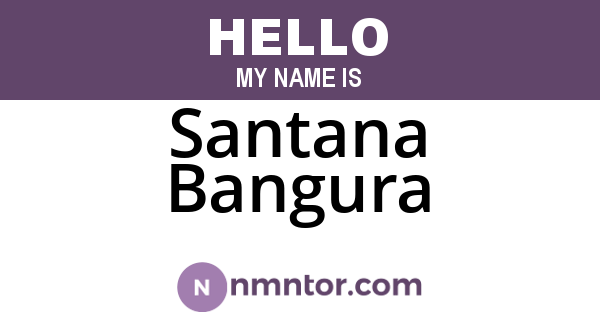 Santana Bangura