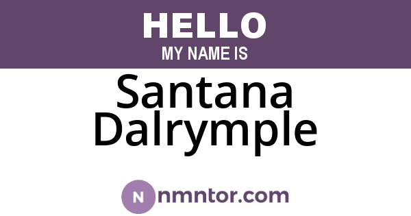 Santana Dalrymple