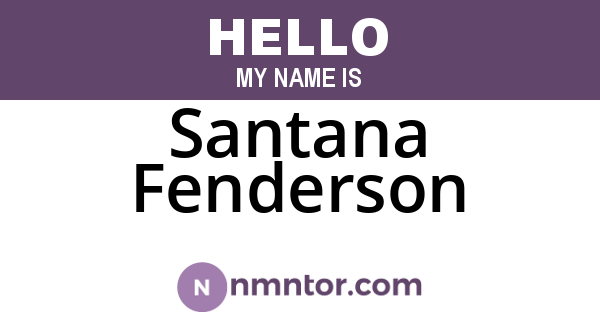 Santana Fenderson