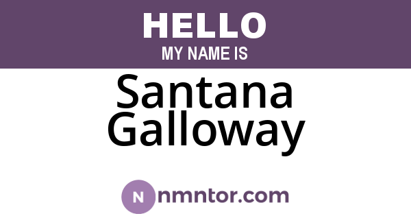 Santana Galloway